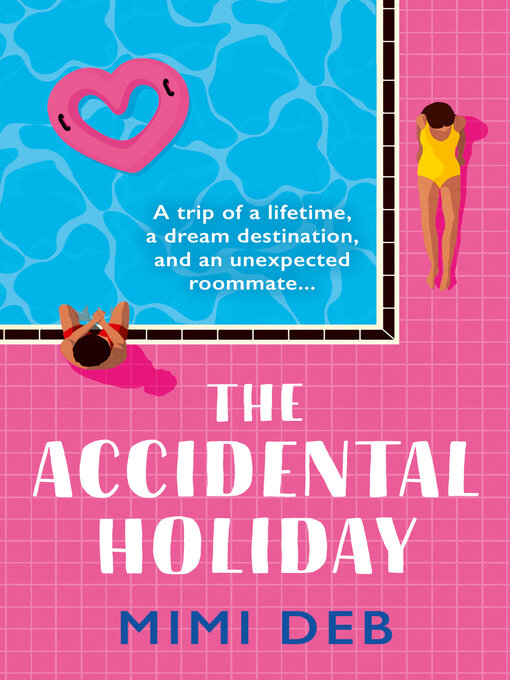 Title details for The Accidental Holiday by Mimi Deb - Wait list